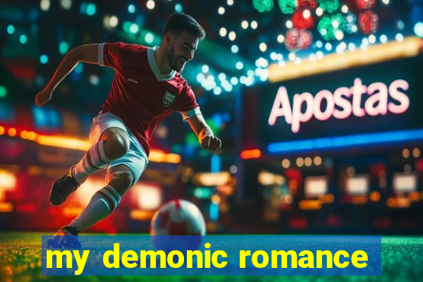 my demonic romance